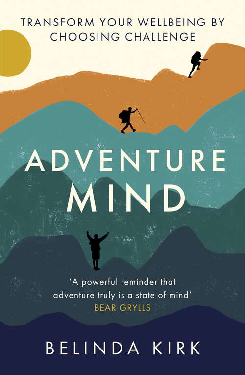 Book cover of Adventure Revolution: The life-changing power of choosing challenge
