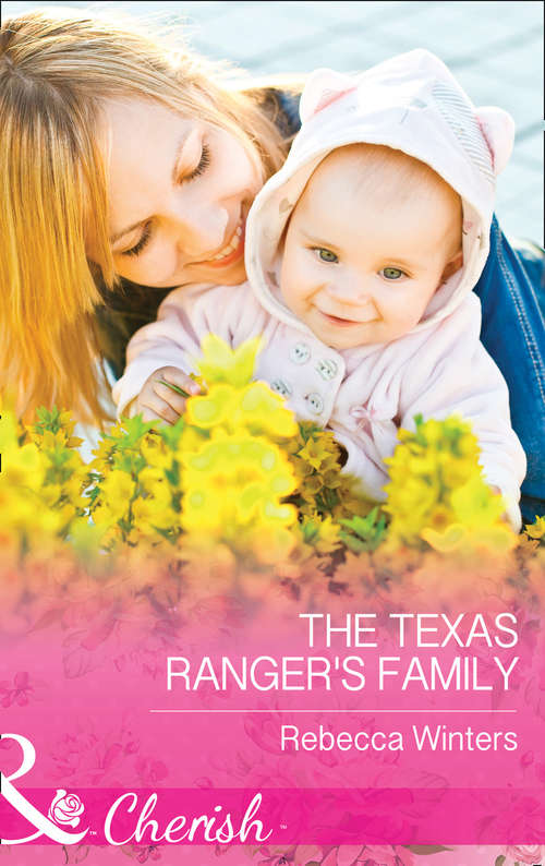 Book cover of The Texas Ranger's Family: The Texas Ranger's Family Twins For The Bull Rider Her Stubborn Cowboy A Marriage In Wyoming (ePub edition) (Lone Star Lawmen #3)