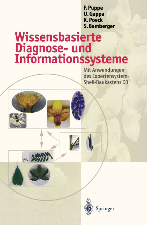 Book cover of Wissensbasierte Diagnose- und Informationssysteme: Mit Anwendungen des Expertensystem-Shell-Baukastens D3 (1996)