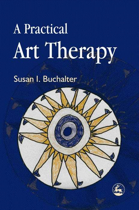 Book cover of A Practical Art Therapy
