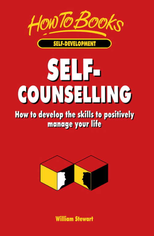 Book cover of Self-Counselling: How to develop the skills to positively manage your life
