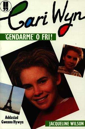 Book cover of Cari Wyn "Gendarme" o Fri!