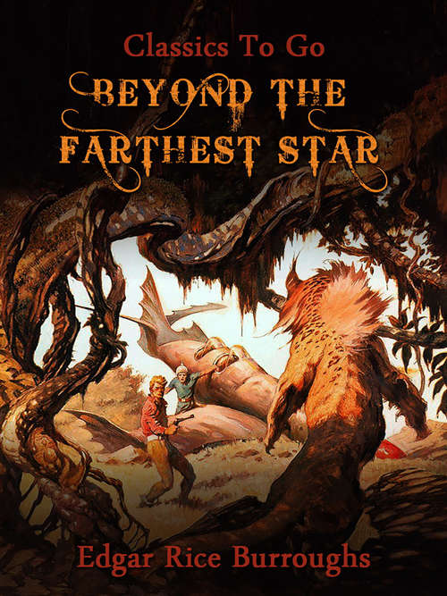 Book cover of Beyond The Farthest Star: Large Print (Classics To Go)