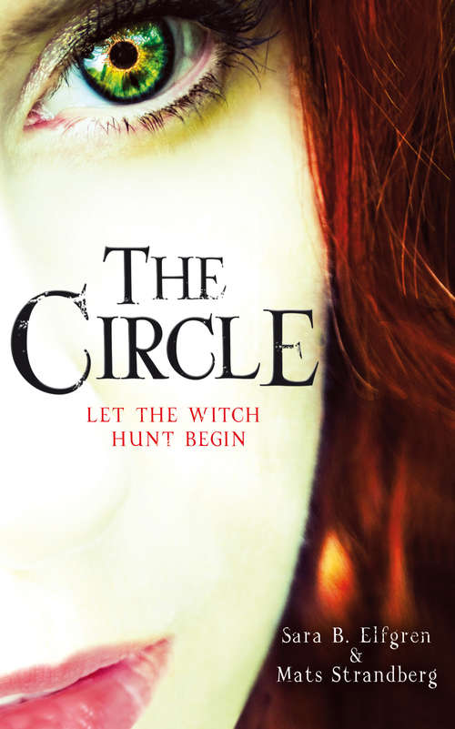 Book cover of The Circle: The Engelsfors Trilogy--book 1 (Engelsfors Trilogy #1)