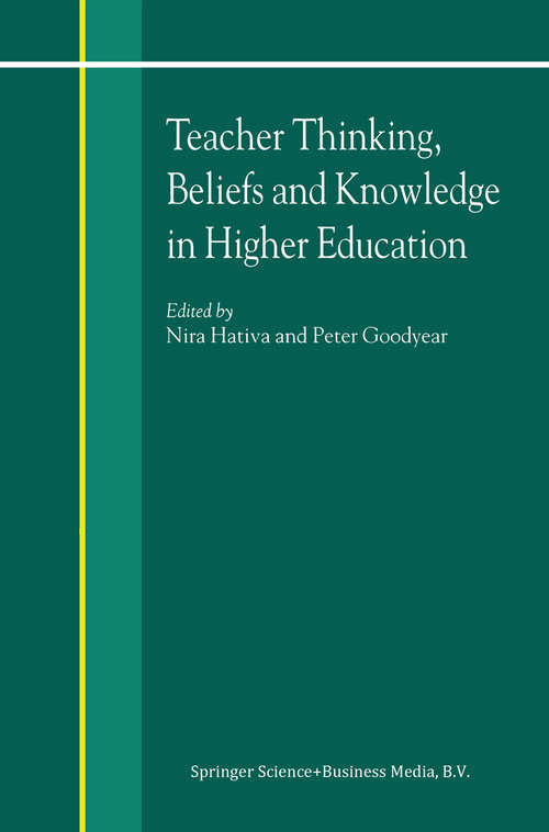 Book cover of Teacher Thinking, Beliefs and Knowledge in Higher Education (2002)