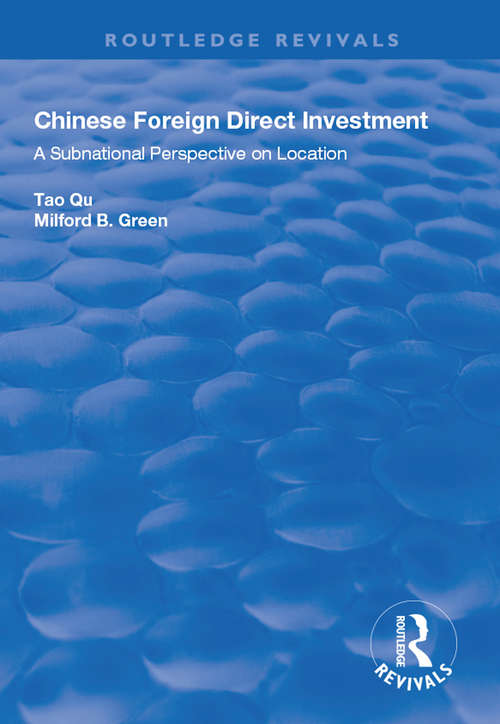Book cover of Chinese Foreign Direct Investment: A Subnational Perspective on Location (Routledge Revivals)