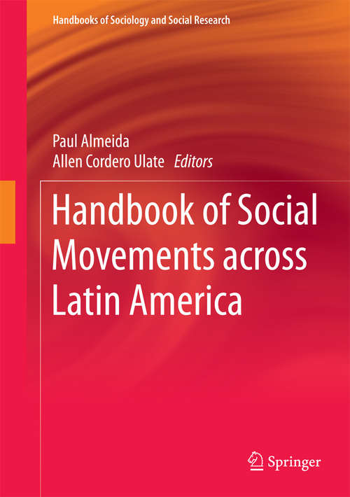 Book cover of Handbook of Social Movements across Latin America (2015) (Handbooks of Sociology and Social Research)