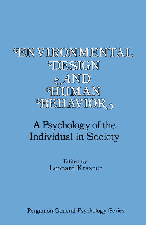 Book cover of Environmental Design and Human Behavior: A Psychology of the Individual in Society