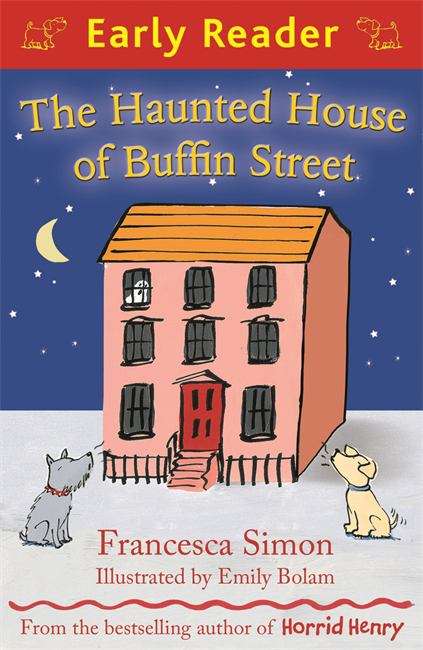 Book cover of The Haunted House Of Buffin Street (Early Reader: Buffin Street Ser. (PDF))