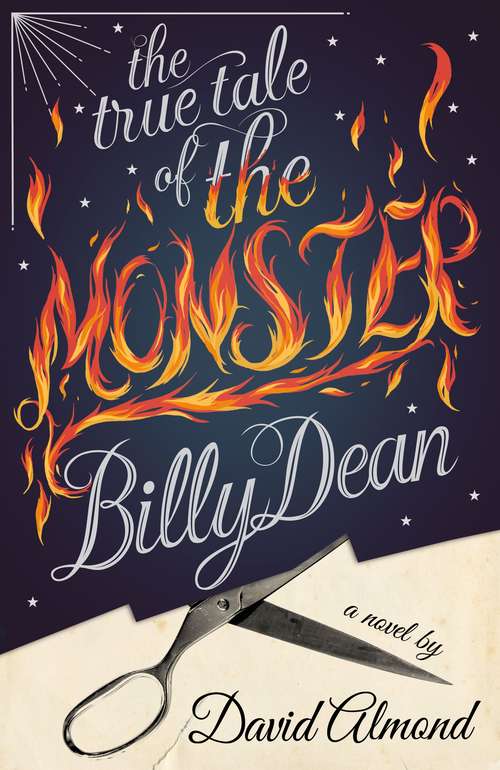 Book cover of The True Tale of the Monster Billy Dean