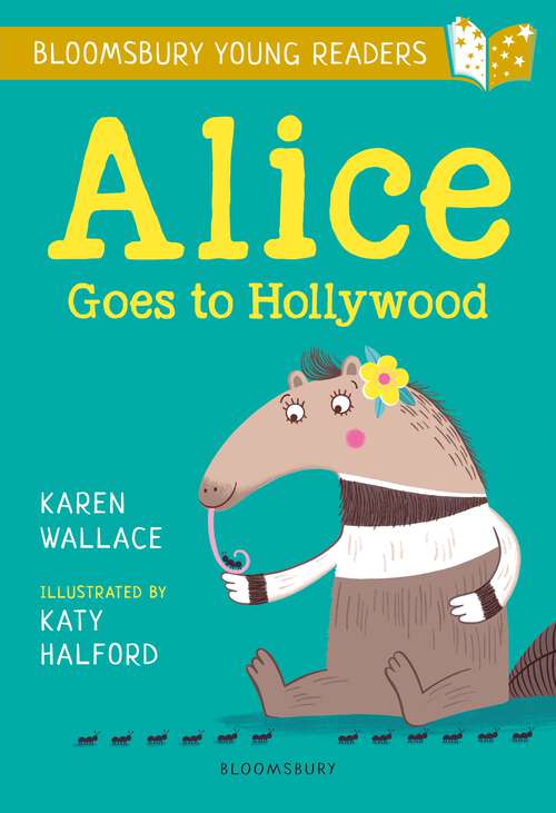 Book cover of Alice Goes to Hollywood: A Bloomsbury Young Reader (Bloomsbury Young Readers)