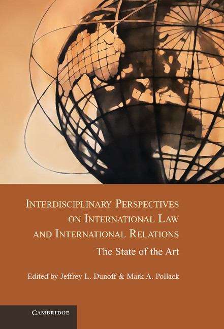 Book cover of Interdisciplinary Perspectives On International Law And International Relations: The State Of The Art (PDF)
