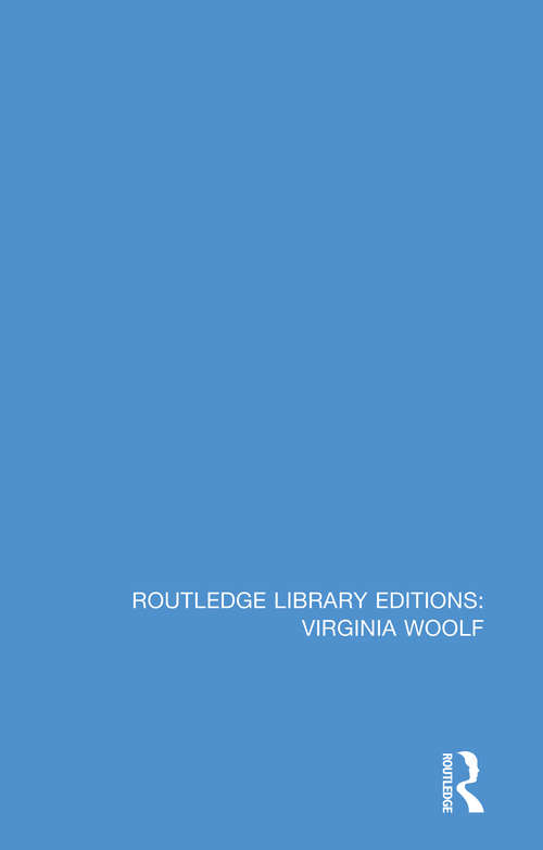 Book cover of Routledge Library Editions: Virginia Woolf (Routledge Library Editions: Virginia Woolf)