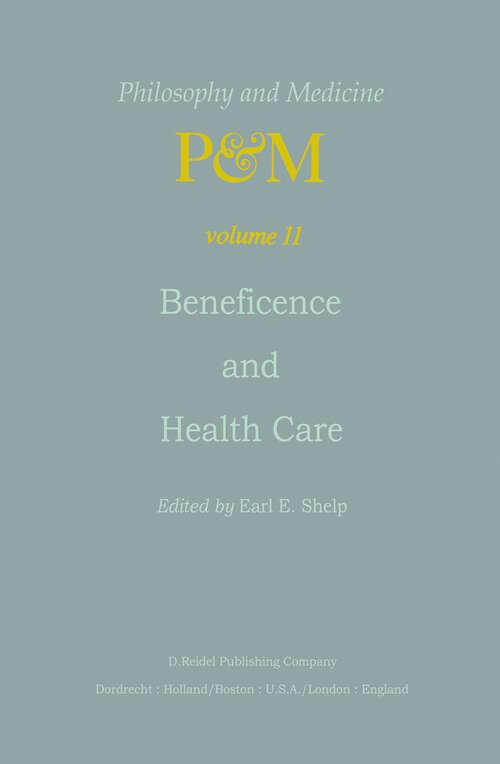 Book cover of Beneficence and Health Care (1982) (Philosophy and Medicine #11)