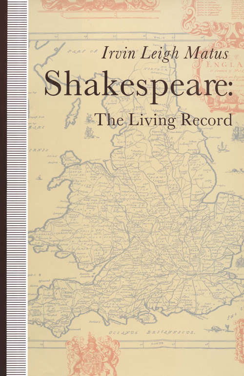 Book cover of Shakespeare: The Living Record (1st ed. 1991)