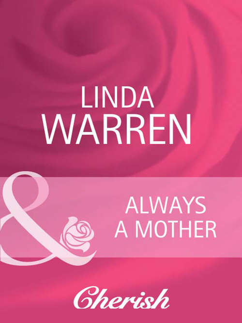 Book cover of Always a Mother (ePub First edition) (Everlasting Love #6)