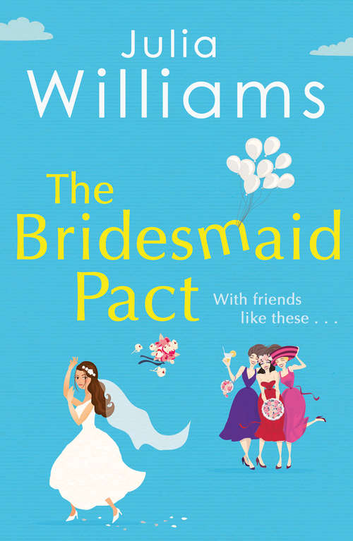 Book cover of The Bridesmaid Pact (ePub edition)