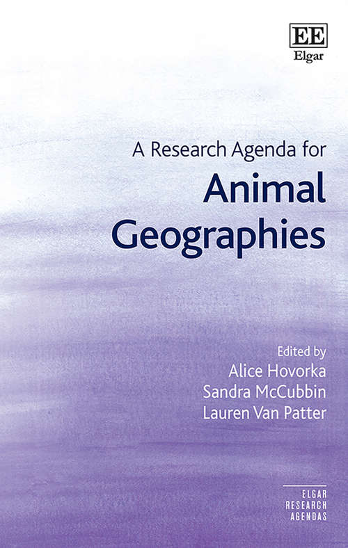 Book cover of A Research Agenda for Animal Geographies (Elgar Research Agendas)