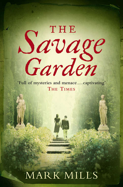 Book cover of The Savage Garden: The American Boy, The Savage Garden, The Righteous Men (ePub edition) (Thorndike Reviewers' Choice Ser.)