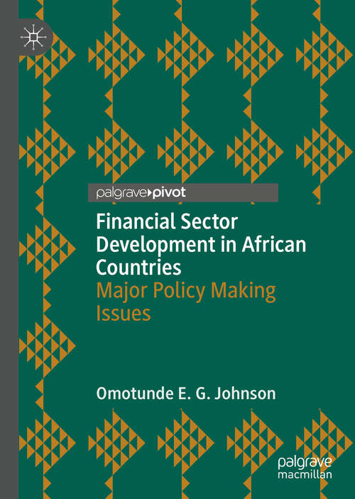 Book cover of Financial Sector Development in African Countries: Major Policy Making Issues (1st ed. 2020)