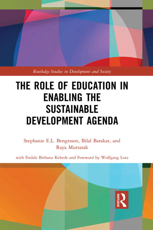 Book cover of The Role of Education in Enabling the Sustainable Development Agenda (Routledge Studies in Development and Society)