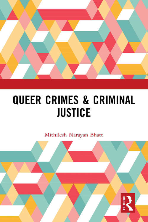 Book cover of Queer Crimes & Criminal Justice
