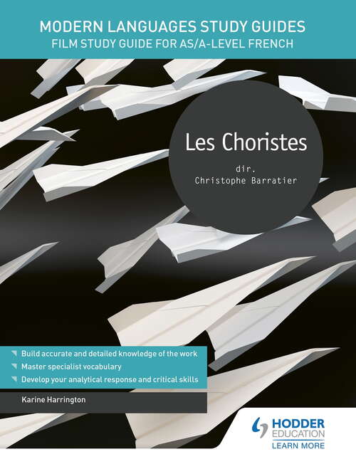 Book cover of Modern Languages Study Guides: Les choristes: Film Study Guide for AS/A-level French