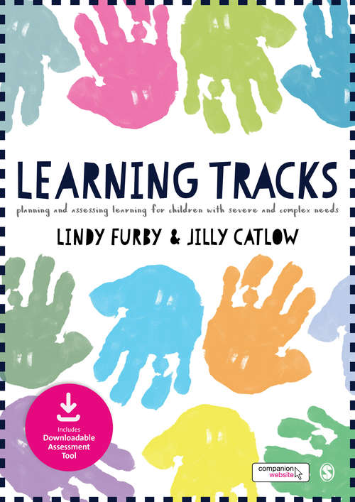 Book cover of Learning Tracks: Planning and Assessing Learning for Children with Severe and Complex Needs