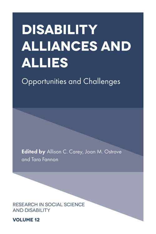 Book cover of Disability Alliances and Allies: Opportunities and Challenges (Research in Social Science and Disability #12)