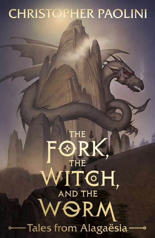 Book cover of The Fork, the Witch, and the Worm: Tales from Alagaësia Volume 1: Eragon (The Inheritance Cycle)