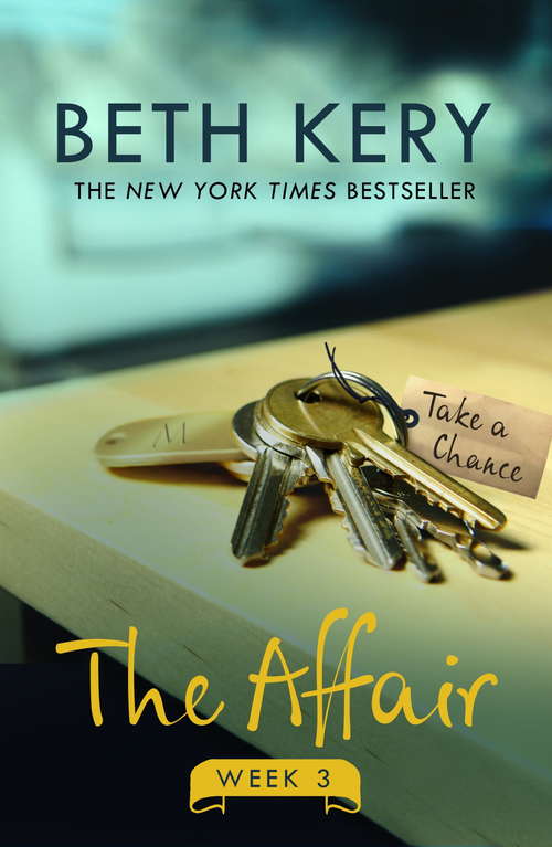 Book cover of The Affair: Week Three (ebook) (The Affair #3)