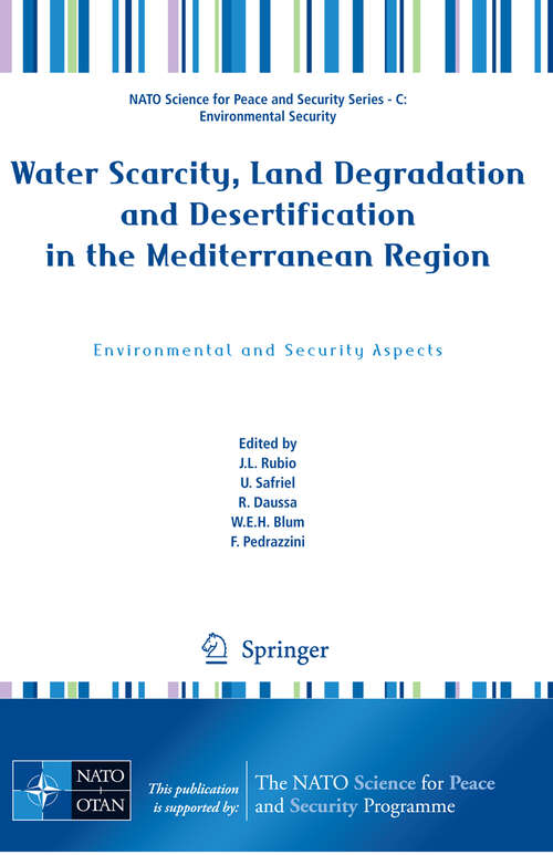 Book cover of Water Scarcity, Land Degradation and Desertification in the Mediterranean Region: Environmental and Security Aspects (2009) (NATO Science for Peace and Security Series C: Environmental Security)