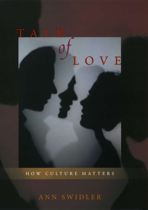 Book cover of Talk of Love: How Culture Matters