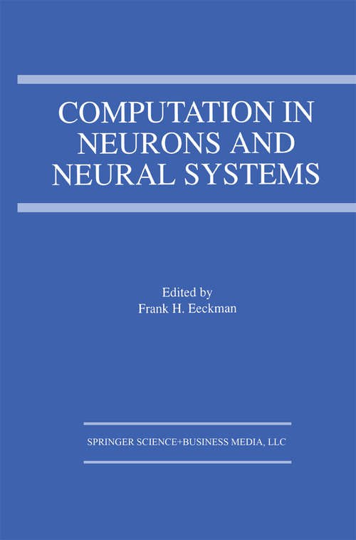 Book cover of Computation in Neurons and Neural Systems (1994)