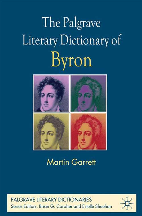 Book cover of The Palgrave Literary Dictionary of Byron (2010) (Palgrave Literary Dictionaries)