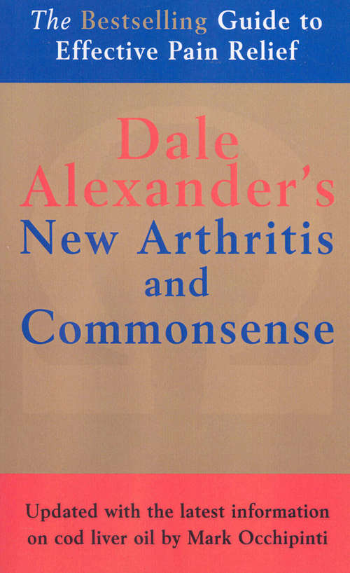 Book cover of The New Arthritis and Commonsense
