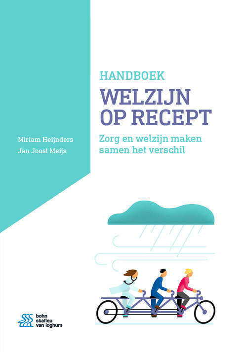 Book cover of Handboek Welzijn op Recept: Zorg en welzijn maken samen het verschil (1st ed. 2019)