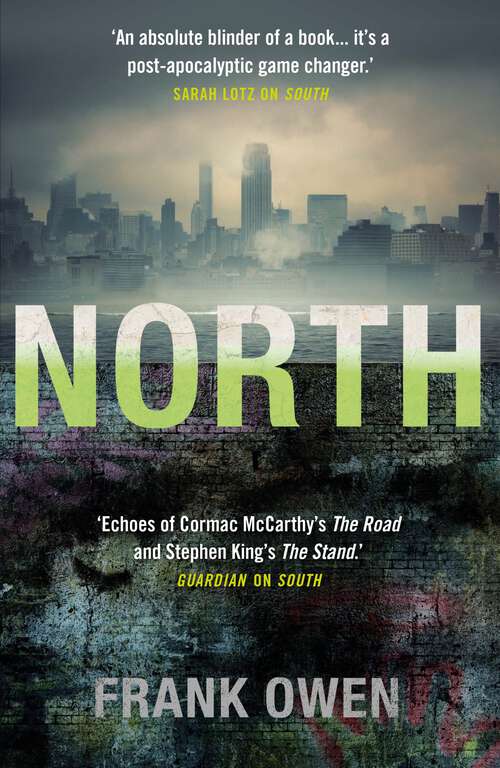 Book cover of North: This thrilling sequel to South is perfect for fans of Hugh Howie’s Wool (Main) (Divided States)