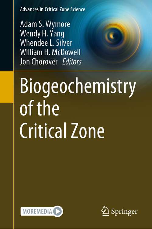 Book cover of Biogeochemistry of the Critical Zone (1st ed. 2022) (Advances in Critical Zone Science)