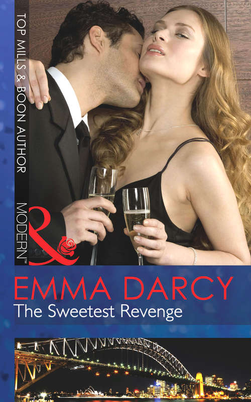 Book cover of The Sweetest Revenge (ePub First edition) (Mills And Boon Modern Ser. #2176)