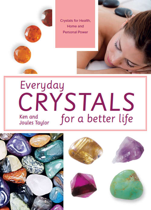 Book cover of The Magic of Crystals: For Health, Home And Happiness (ePub edition)