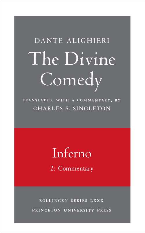 Book cover of The Divine Comedy, I. Inferno, Vol. I. Part 2: Commentary (Bollingen Series #681)