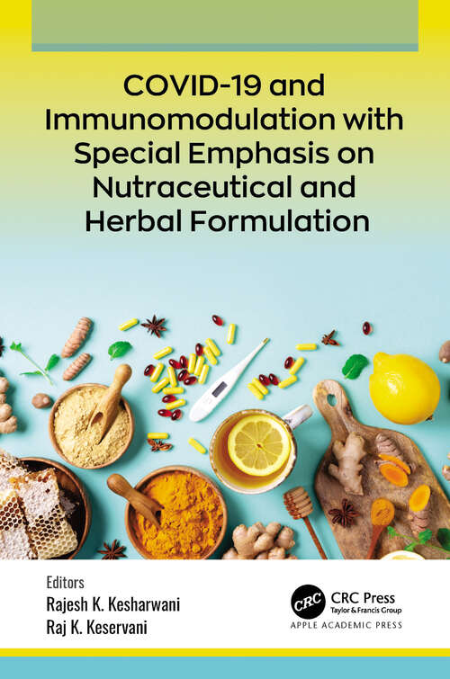 Book cover of COVID-19 and Immunomodulation with Special Emphasis on Nutraceutical and Herbal Formulation