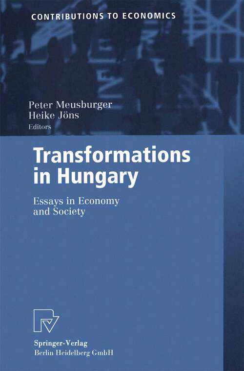 Book cover of Transformations in Hungary: Essays in Economy and Society (2001) (Contributions to Economics)