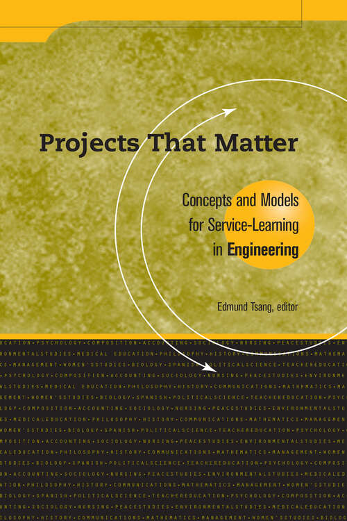 Book cover of Projects That Matter: Concepts and Models for Service-Learning in Engineering