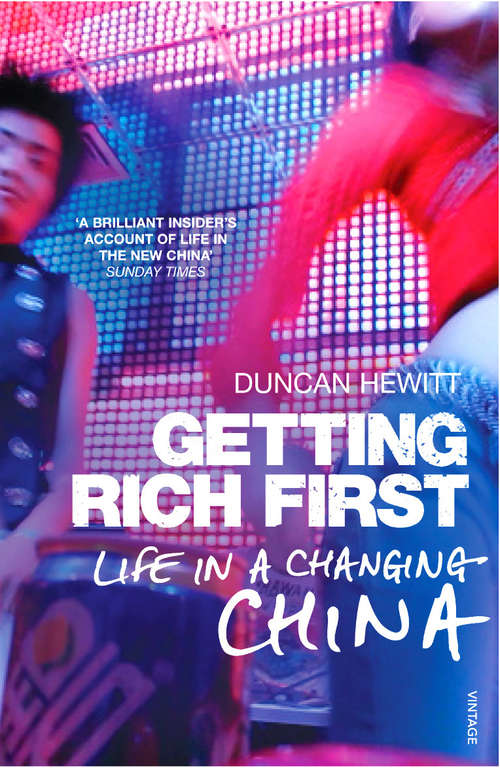 Book cover of Getting Rich First: Life in a Changing China