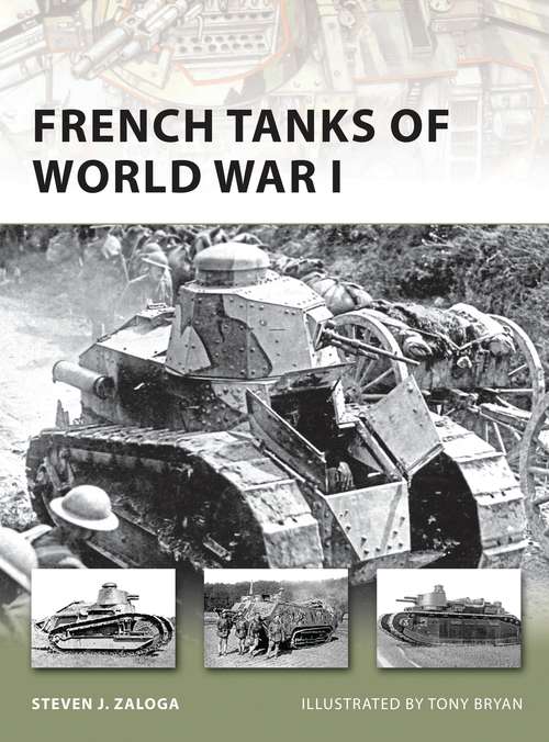 Book cover of French Tanks of World War I (New Vanguard #173)