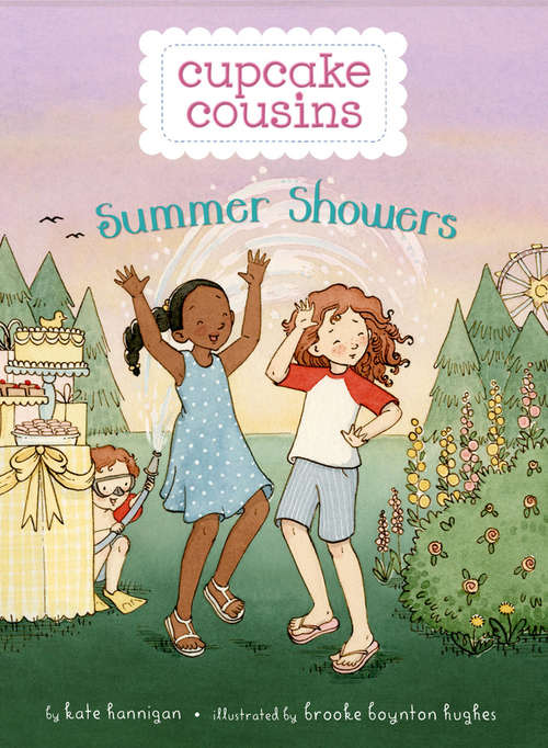 Book cover of Cupcake Cousins: Summer Showers (Cupcake Cousins Ser. #2)