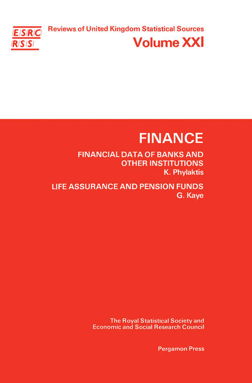Book cover of Finance: Financial Data of Banks & Other Institutions; Life Assurance & Pension Funds (Reviews of UK Statistical Sources (RUKSS))