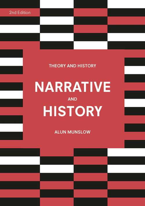 Book cover of Narrative and History (Theory and History)